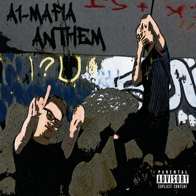 A1-MAFIA ANTHEM