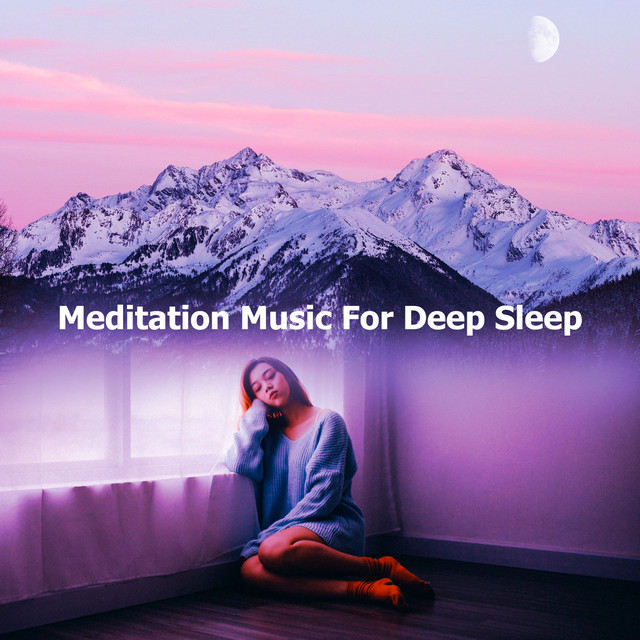 Meditation Music For Deep Sleep - Album by Music For Absolute Sleep ...