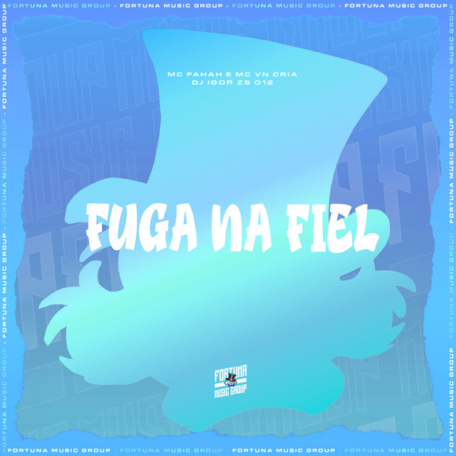 Fuga na Fiel