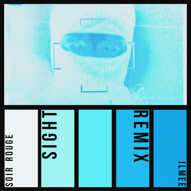 SIGHT - ilmee Remix