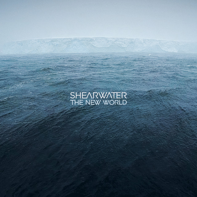 The New World by Shearwater