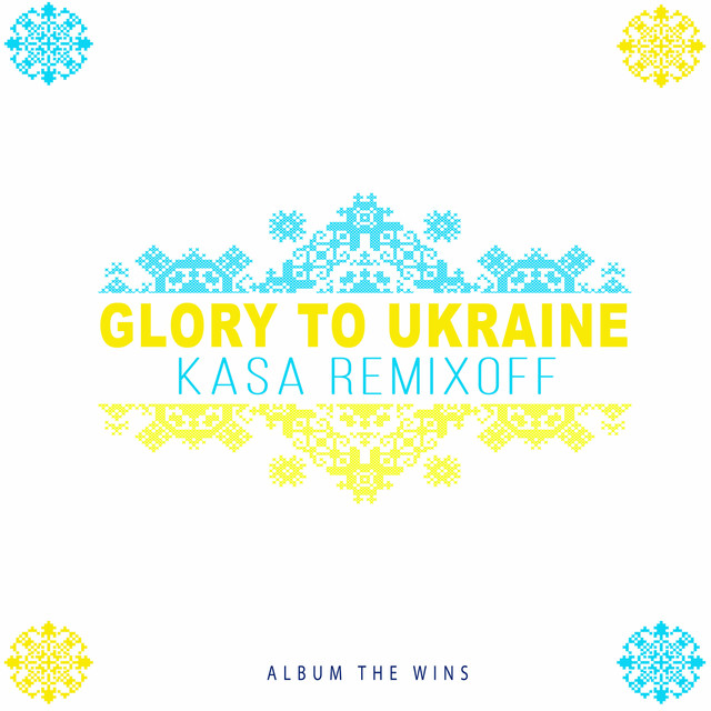 Обкладинка Kasa Remixoff — Glory to Ukraine