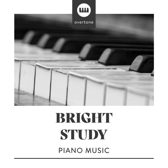 Bright Study Piano Music - Album by Exam Study Classical Music | Spotify