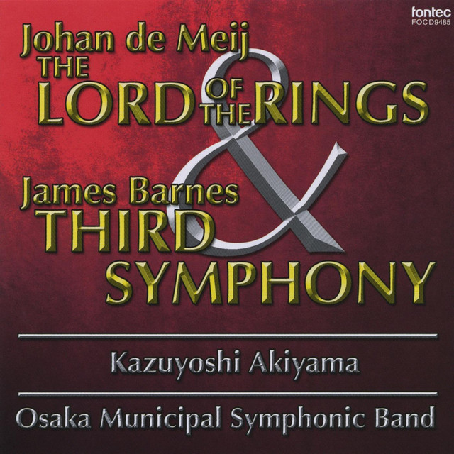 Johan De Meij ''The Lord Of The Rings'' & James Barnes Third Symphony cover art