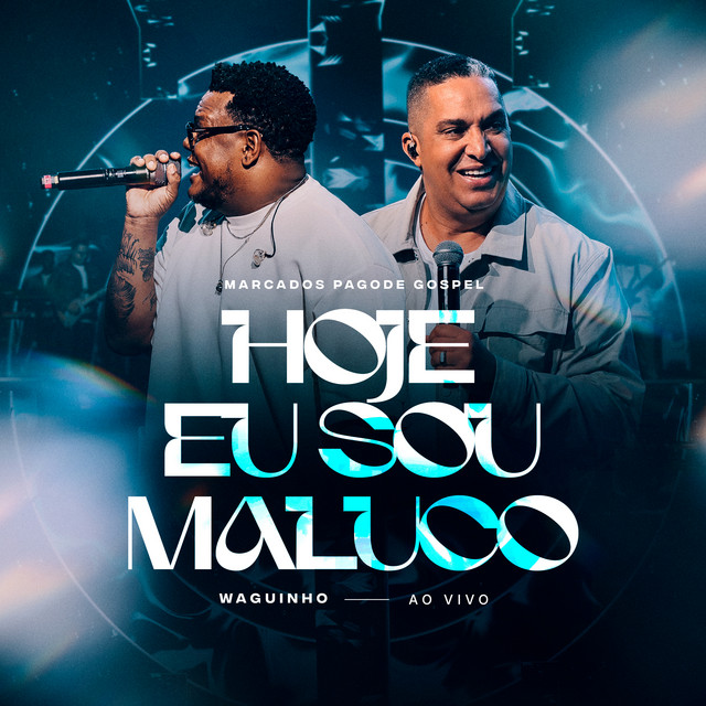 Hoje Eu Sou Maluco (Ao Vivo)