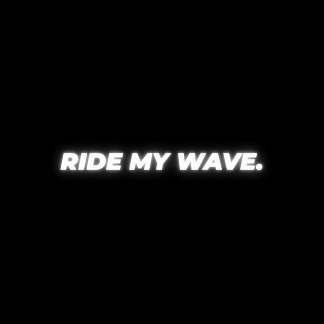 Ride My Wave cover