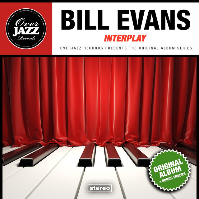 Interplay (Original Album Plus Bonus Tracks 1962) - Album by Bill