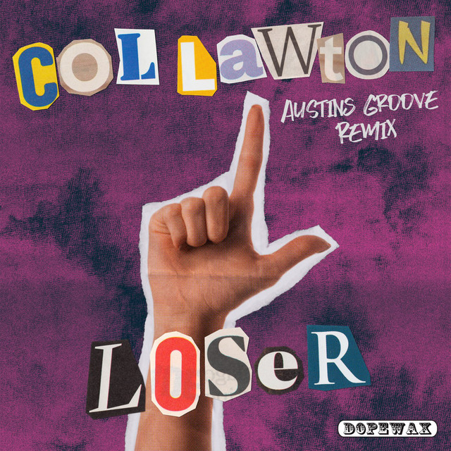 Loser - Austins Groove Remix cover art