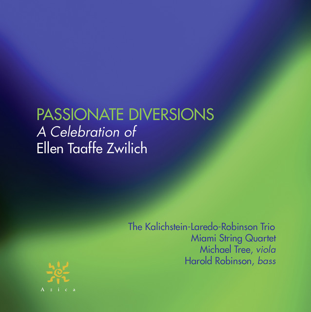 Passionate Diversions: A Celebration of Ellen Taaffe Zwilich cover art