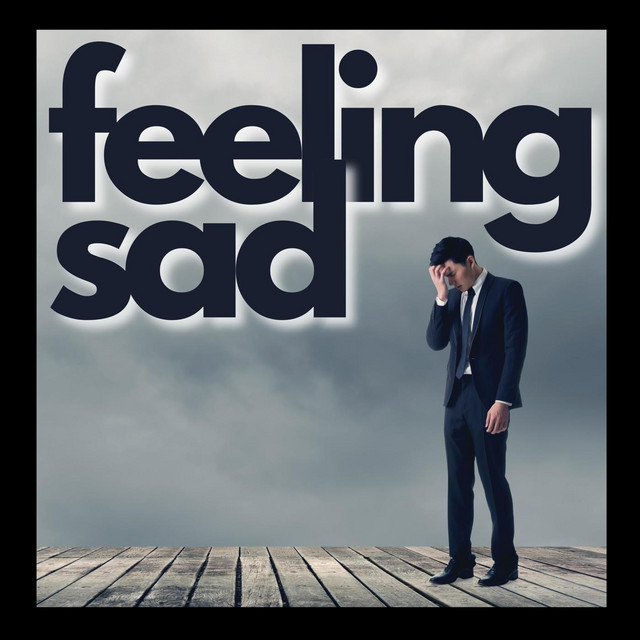 feeling sad cover art