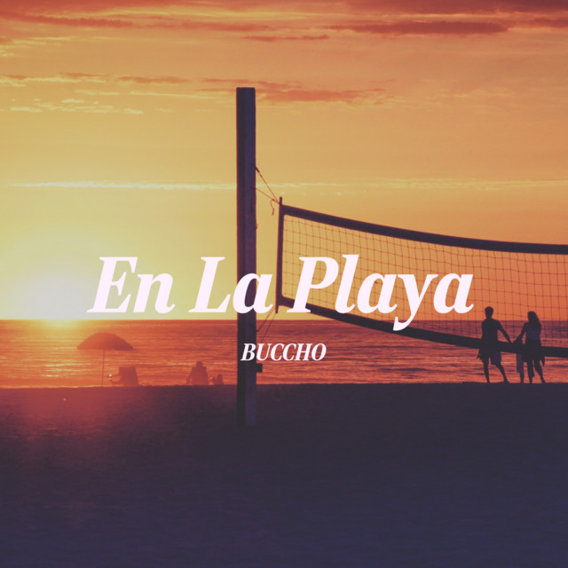 En la Playa - EP by Buccho | Spotify
