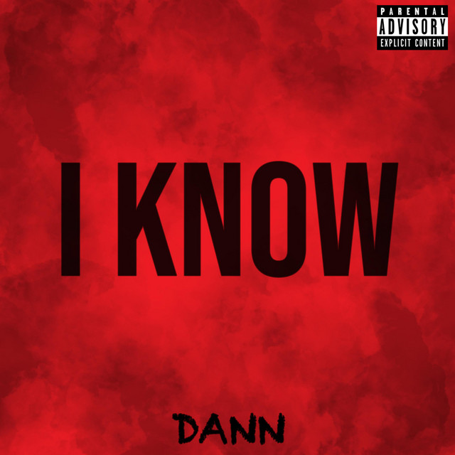 I Know - Single by Dann Dib | Spotify