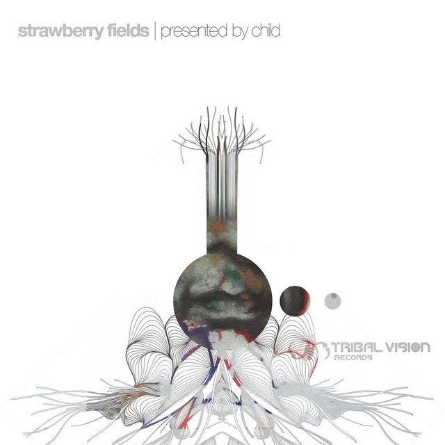 Strawberry Fields (presented By Child) cover art