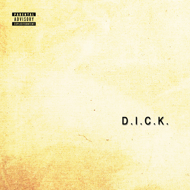 D.I.C.K. cover art