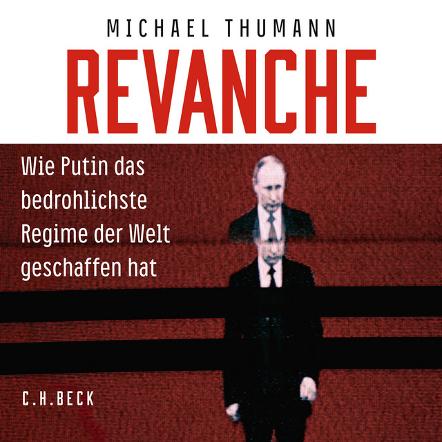 Revanche (Wie Putin das bedrohlichste Regime der Welt geschaffen hat) cover art