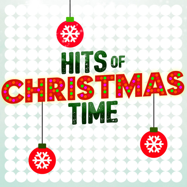 Hits of Christmas Time - Compilation by Various Artists | Spotify