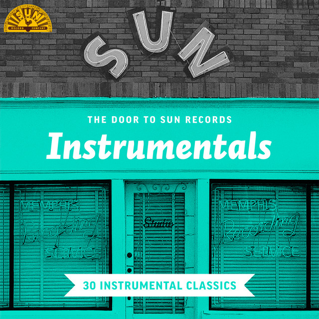 The Door to Sun Records: Instrumentals (30 Instrumental Classics