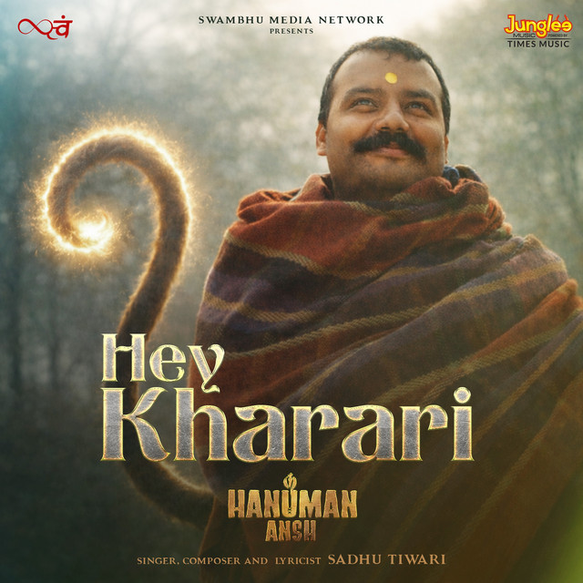 Hey Kharari (From "Hanuman Ansh")