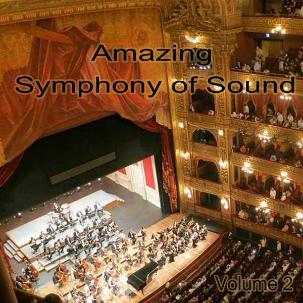 Amazing Symphony of Sound Volume 2 - Album by Professional Sound ...