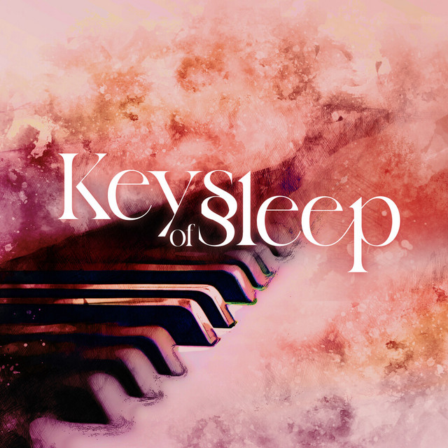 Keys of Sleep ‑「アルバム」by Jonathan Elias | Spotify
