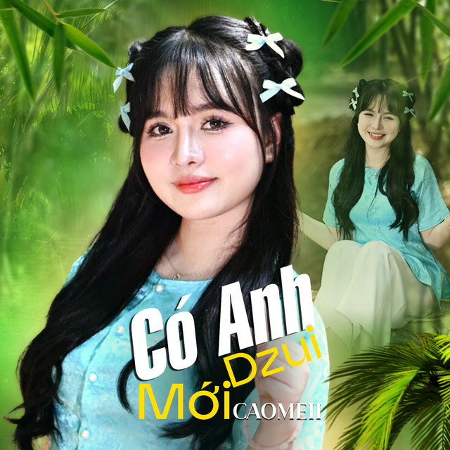 Có Anh Mới Dzui