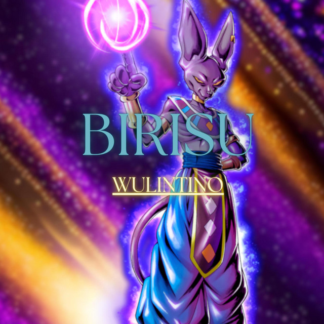 Birisu - Single by Wulintino | Spotify