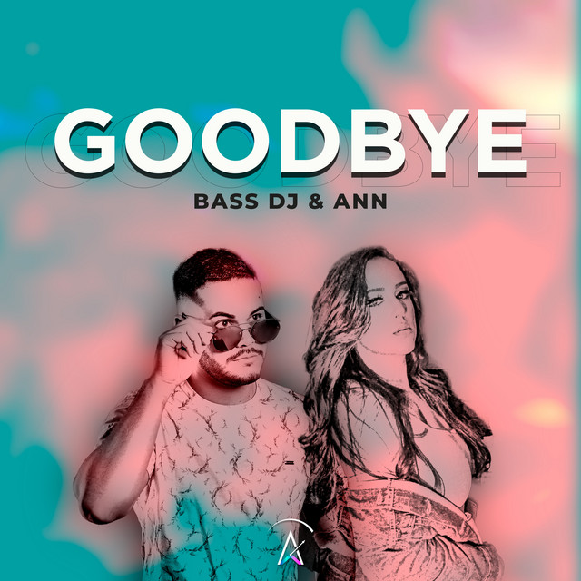 Goodbye