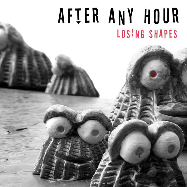 After Any Hour - Losing Shapes cover art