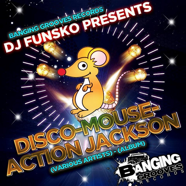 DJ Funsko Presents - Disco-Mouse-Action Jackson cover art