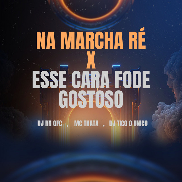 Na Marcha Ré X Esse Cara Fode Gostoso