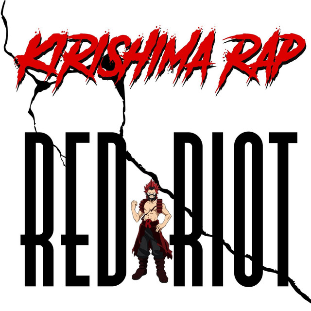 Kirishima Rap (Red Riot) - Single by Daddyphatsnaps | Spotify