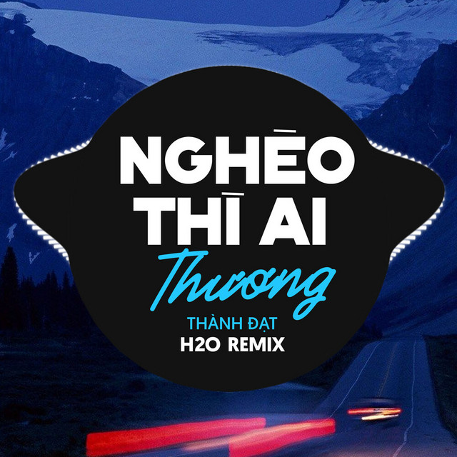Nghèo Thì Ai Thương (Remix) album image