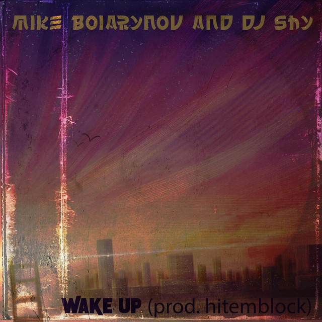 Обкладинка: Wake up — Mike Boiarynov