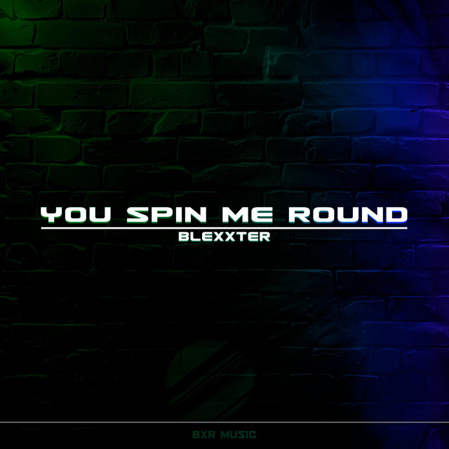 You Spin Me Round (Like A Record) [Instrumental Mix]