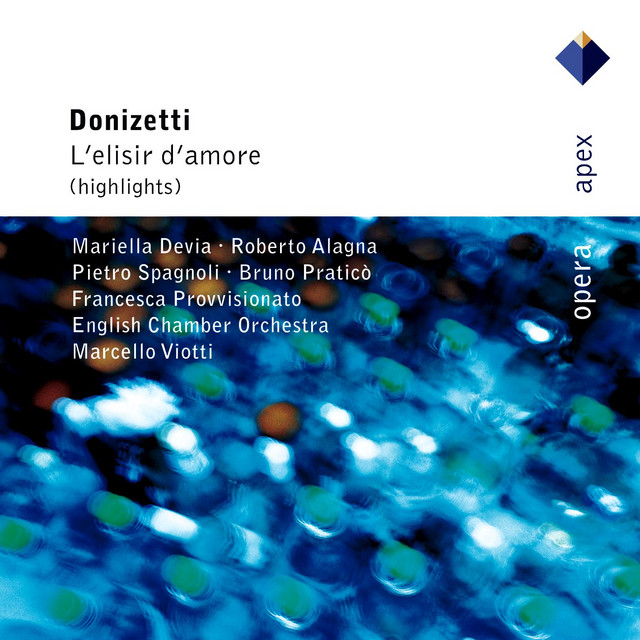 Donizetti : L'elisir d'amore [Highlights] (Apex)