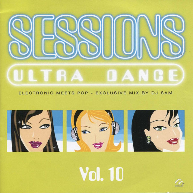 Sessions Ultra Dance, Vol. 10 cover art
