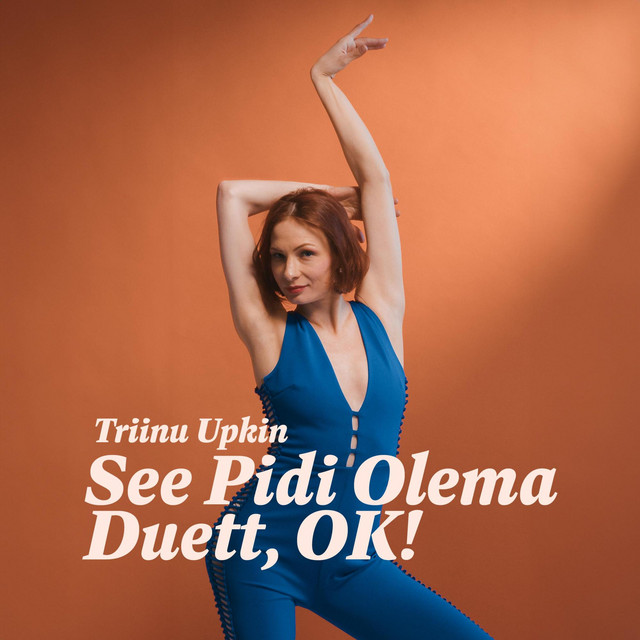 See pidi olema duett, OK!
