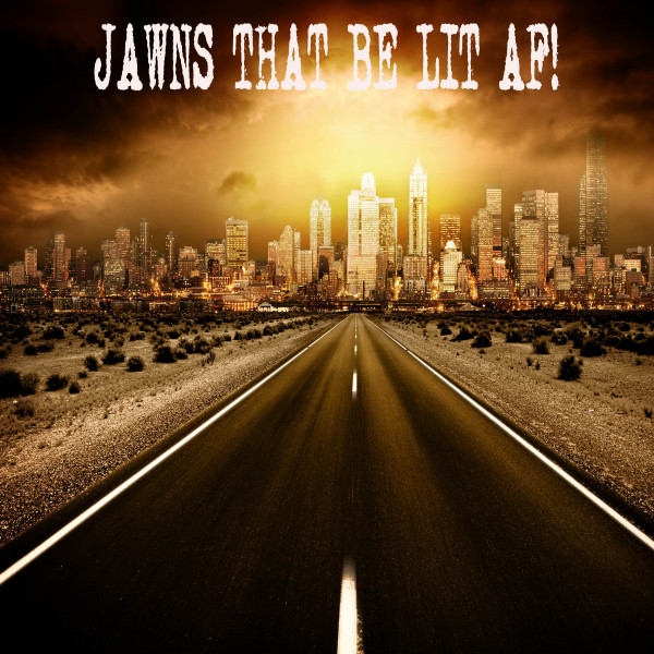 Jawns Dat Be Lit AF! cover art