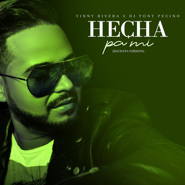 Hecha Pá Mi (Bachata Version)