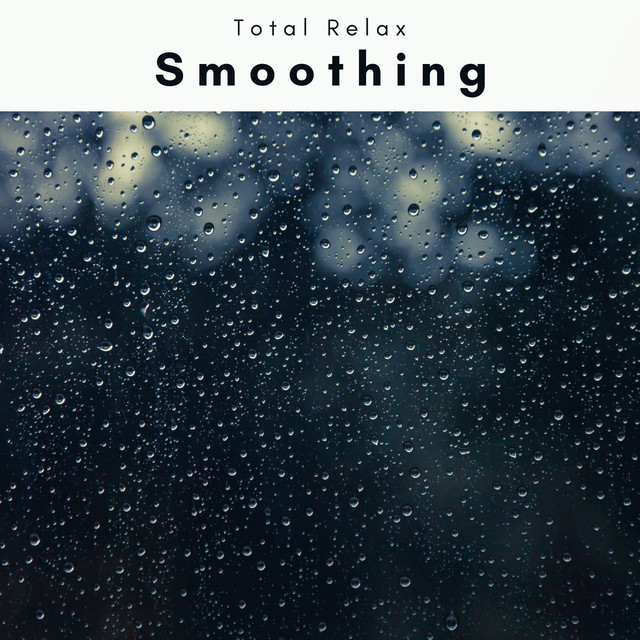 4 Relax: Smoothing Smoothing cover art