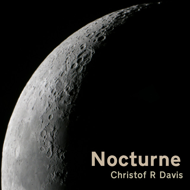 Nocturne - Single by Christof R Davis | Spotify