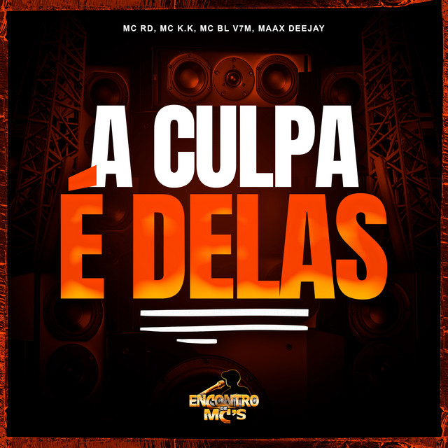 A Culpa É Delas