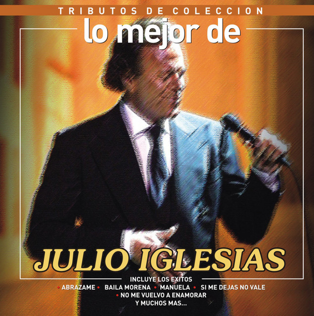 Tributos de Colección / Lo Mejor de Julio Iglesias cover art