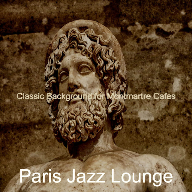 Classic Background for Montmartre Cafes - Album by Paris Jazz Lounge ...