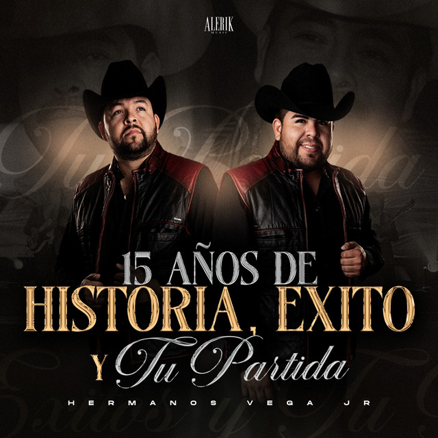 15 Años De Historia, Exito y Tu Partida