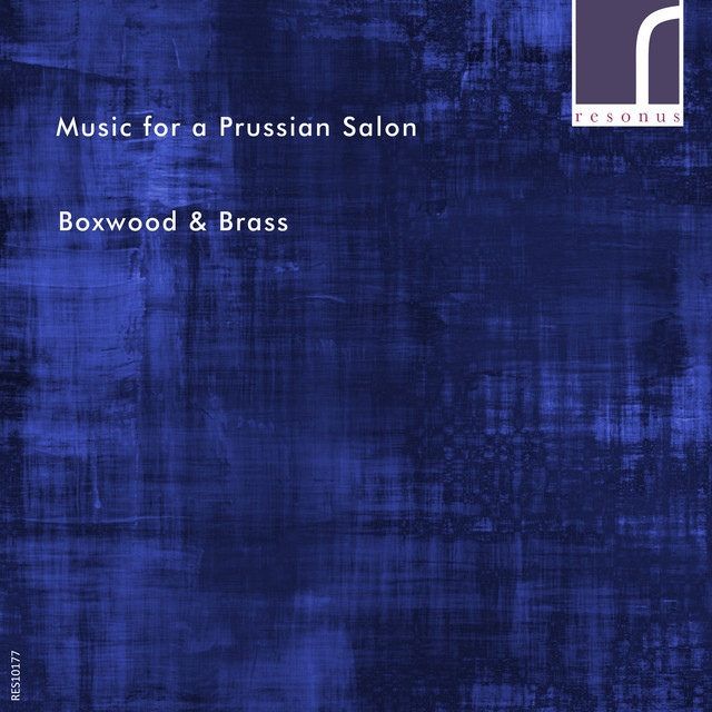 Music for a Prussian Salon: Franz Tausch in Context — Boxwood & Brass
