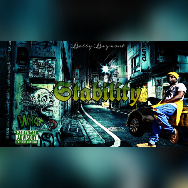 Stability - Album by Bobby Baymont | Spotify