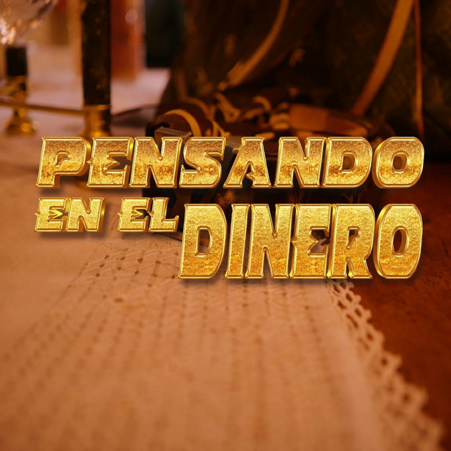 Pensando en el Dinero