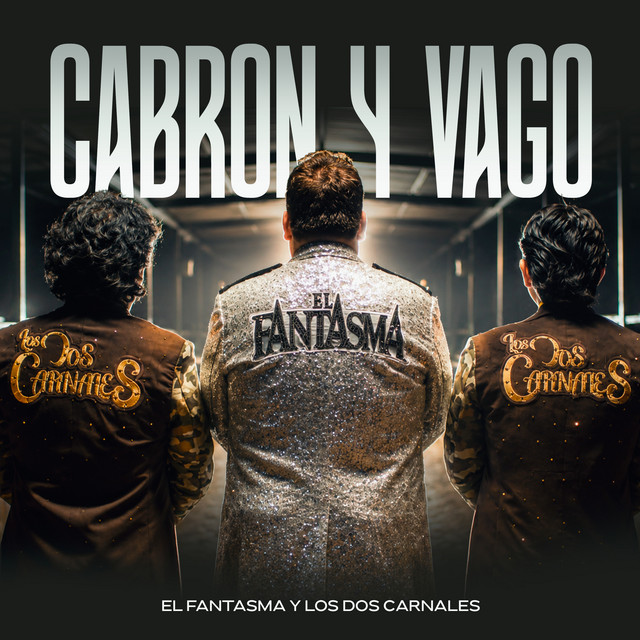 Cover of Cabrón y Vago by Los Dos Carnales