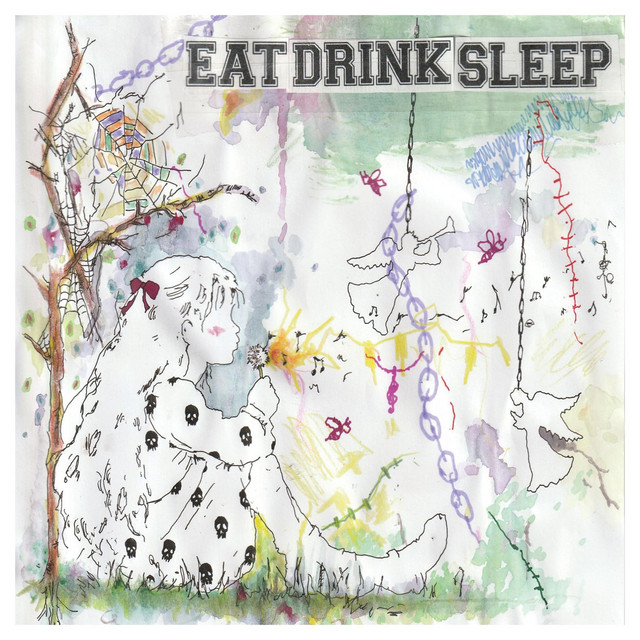 EAT DRINK SLEEP cover art